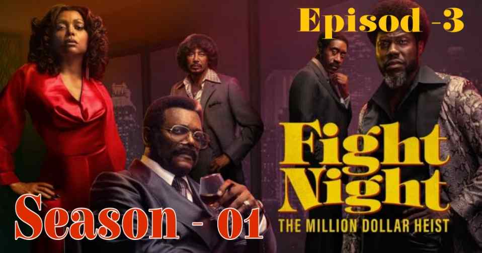 Fight Night The Million Dollar Heist (2025) 720p HD Tamil Season -01 Epi-03